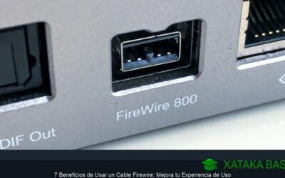 7 Beneficios de Usar un Cable Firewire: Mejora tu Experiencia de Uso