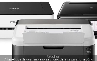 7 beneficios de usar impresoras chorro de tinta para tu negocio